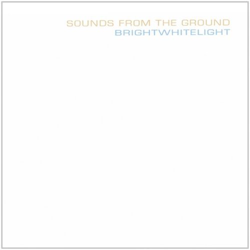 Sounds From The Ground - Waves